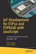 Image of iot development for esp32 and esp8266 with javascript a practical guide to