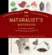 Image of naturalists notebook an observation guide and 5 year calendar journal for t