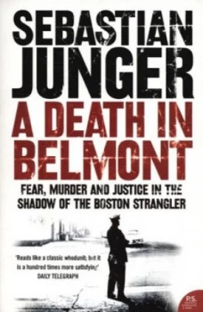 Image of A Death in Belmont by Sebastian Junger Paperback