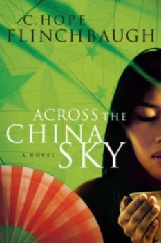 Image of Across the China Sky by C. Hope Flinchbaugh Book