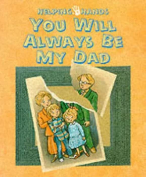 Image of You Will Always Be My Dad by Ann De Bode and Rien Broere Book