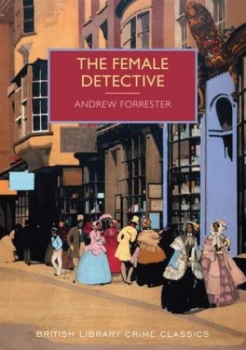 Image of The Female Detective by Andrew Forrester Paperback