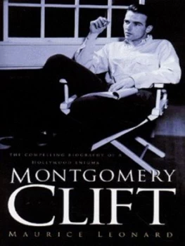 Image of Montgomery Clift by Maurice Leonard Hardback