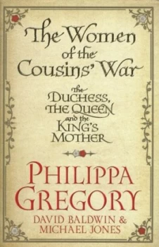 Image of The Women of the Cousins War by Philippa Gregory Hardback