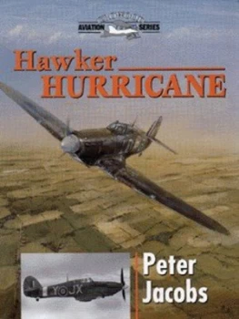 Image of Hawker Hurricane by Peter Jacobs Hardback