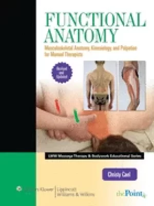 Image of functional anatomy revised and updated version musculoskeletal anatomy kin