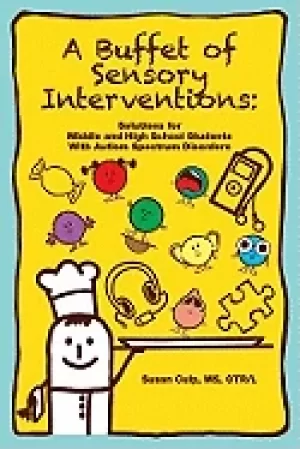 Image of buffet of sensory interventions solutions for middle and high school studen