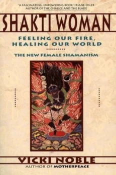 Image of Shakti Woman by Vicki Noble Book