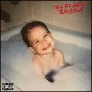 Image of tell me about tomorrow