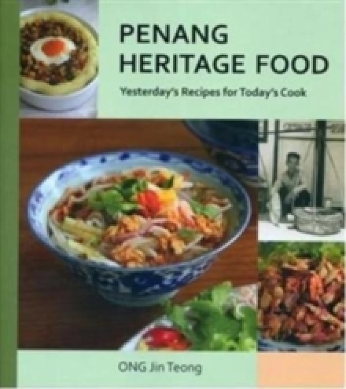 Image of Penang Heritage Cookbook : Yesterday'S Recipes for Today's Cook Paperback / softback