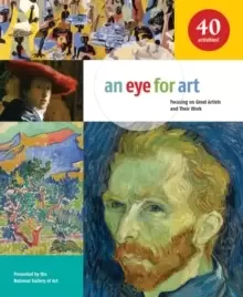 Image of An Eye for Art : Focusing on Great Artists and Their Work