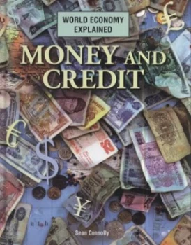 Image of Money and Credit by Sean Connolly Hardback