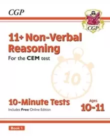 Image of 11+ CEM 10-Minute Tests: Non-Verbal Reasoning - Ages 10-11 Book 1 (with Online Edition)