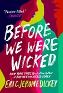 Image of before we were wicked