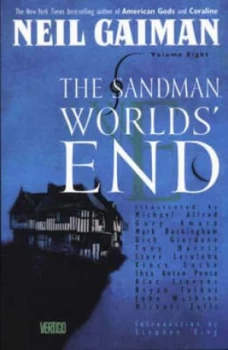 Image of Worlds End by Neil Gaiman and Bryan Talbot and Dick Giordano and Danny Vozzo and Todd Klein Paperback