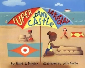 Image of Super Sand Castle Saturday by Stuart J Murphy Paperback