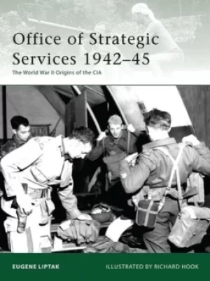 Image of Office of Strategic Services 1942-45 by Eugene Liptak