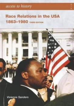 Image of Race Relations in the USA 1863-1980 by Vivienne Saunders Paperback