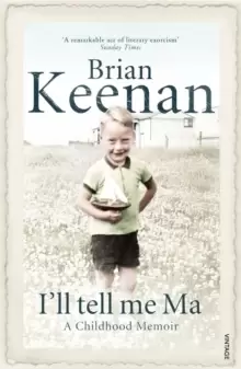 Image of I'll Tell Me Ma : A Childhood Memoir