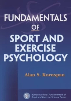 Image of Fundamentals of sport and exercise psychology by Alan S Kornspan