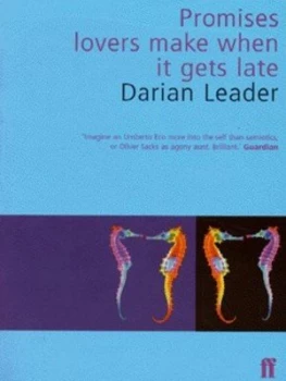 Image of Promises Lovers Make When It Gets Late by Darian Leader Paperback