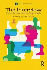 Image of The Interview An Ethnographic Approach