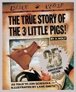 Image of true story of the 3 little pigs 25th anniversary edition
