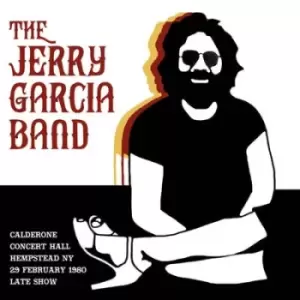 Image of Calderone Concert Hall Hempstead NY 29 February 1980 Late Show by The Jerry Garcia Band CD Album