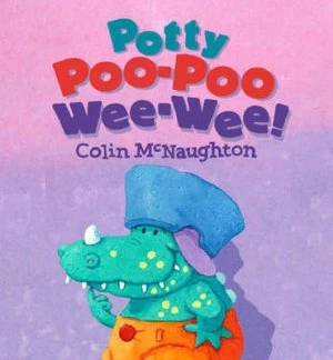 Image of Potty Poo-Poo Wee-Wee by Colin Mcnaughton Hardback