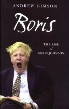 Image of Boris by Andrew Gimson Hardback