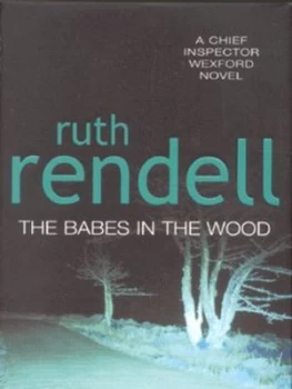 Image of The Babes in the Wood by Ruth Rendell Hardback