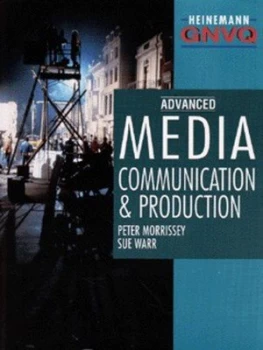 Image of Advanced Media Communication and Production by P Morrissey and S Warr Paperback
