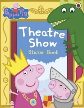 Image of Peppa Pig Theatre Show Sticker Book