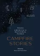 Image of campfire stories tales from americas national parks