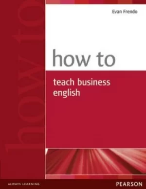Image of How to teach business English by Evan Frendo