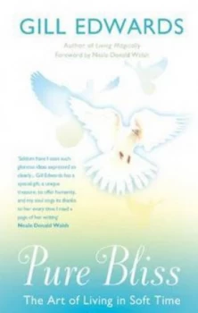 Image of Pure Bliss by Gill Edwards Paperback