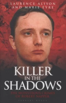 Image of Killer in the Shadows by Laurence Alison Hardback