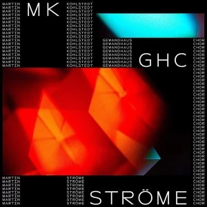 Image of Martin Kohlstedt - Strome (Feat. Leipziger Gewandhauschor) Vinyl