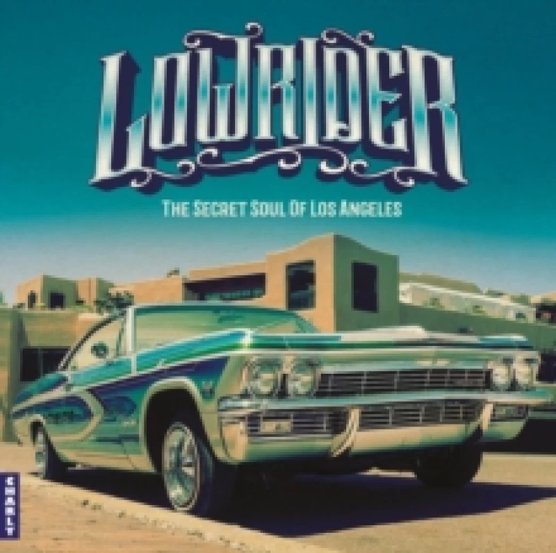 Image of Lowrider: The Secret Soul of Los Angeles (Expanded Edition) CD / Album
