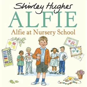 Image of Alfie at Nursery School Paperback / softback 2018