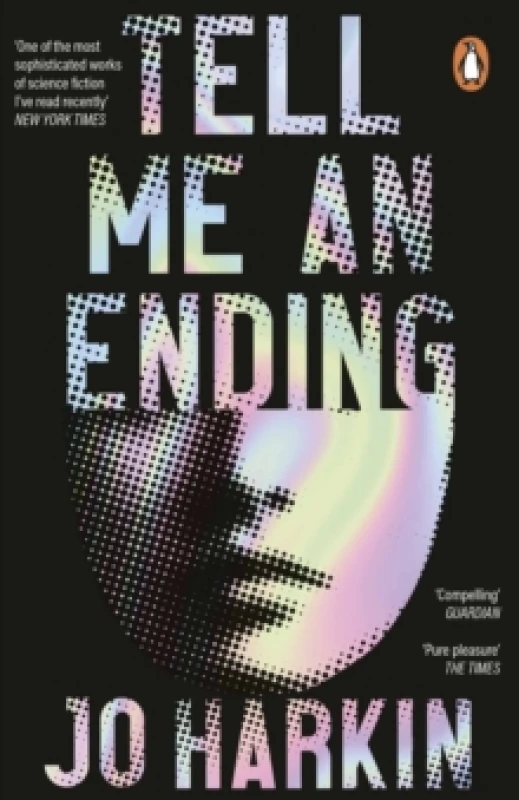 Image of Tell Me an Ending : A New York Times sci-fi book of the year Paperback / softback
