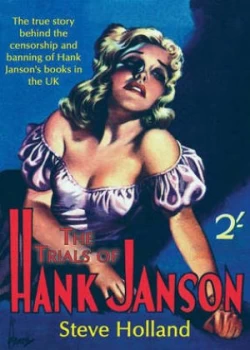 Image of The Trials of Hank Janson by Stephen Holland Paperback