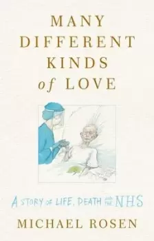 Image of Many different kinds of love by Michael Rosen