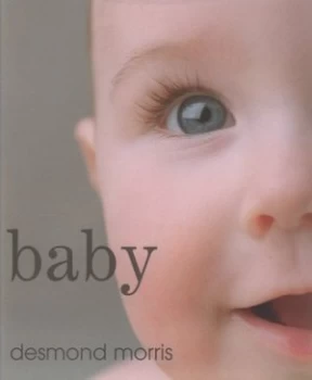 Image of Baby by Desmond Morris Hardback