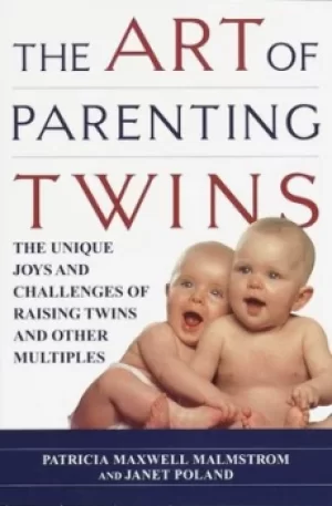 Image of The art of parenting twins by Patricia Maxwell Malmstrom