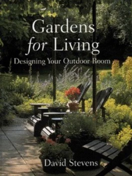 Image of Gardens for Living by David Stevens Paperback