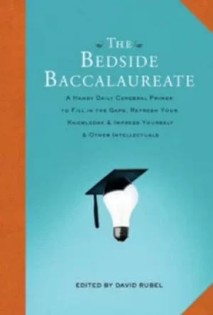 Image of The bedside baccalaureate by Edited by David Rubel