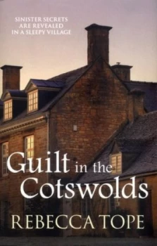Image of Guilt in the Cotswolds by Rebecca Tope Book