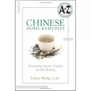 Image of Chinese home remedies by Lihua Wang