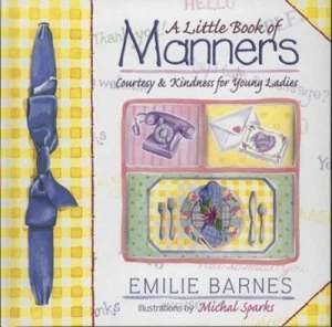Image of A Little Book of Manners by Emilie Barnes Hardback